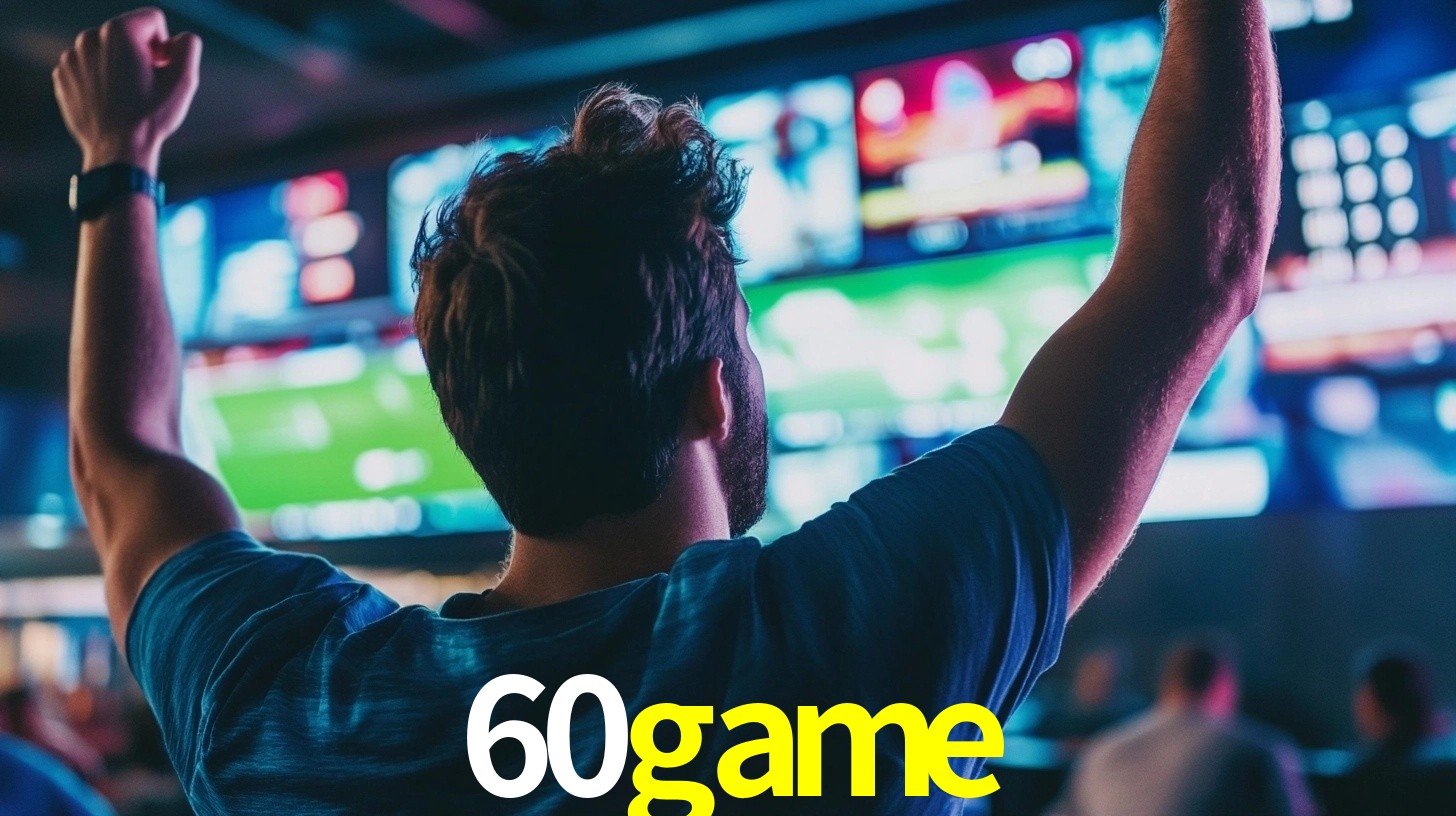 60game - Aposta Radical, Emoção Sem Fim - 60game.com