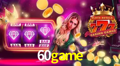 Descubra o Mundo do Cassino Online com 60game