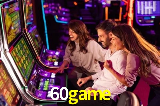 Descubra o Programa VIP da 60game: Vantagens Exclusivas para Jogadores